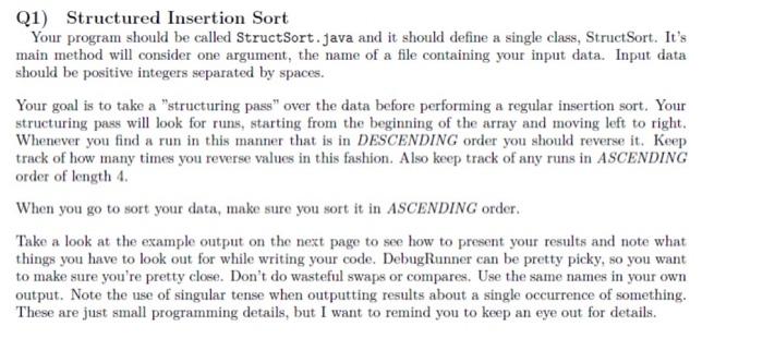 Q1 Structured Insertion Sort Your Program Should Be Called Structsort Java And It Should Define A Single Class Structs 1