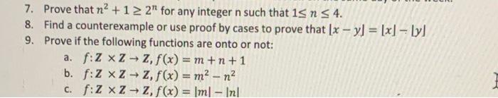 7 Prove That N 12 2 For Any Integer N Such That 1 N 4 8 Find A Counterexample Or Use Proof By Cases To Prove T 1