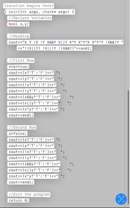 Execution Begins Here T Main Int Argc Char Argv Declare Variables Bool X Y Heading Cout X Y Ix Y X Y Xiy 1
