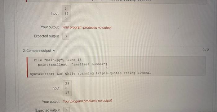 4 14 Lab Smallest Number Write A Program Whose Inputs Are Three Integers And Whose Output Is The Smallest Of The Three 2