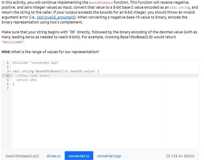 In This Activity You Will Continue Implementing The Base10tobase2 Function This Function Will Receive Negative Positi 1