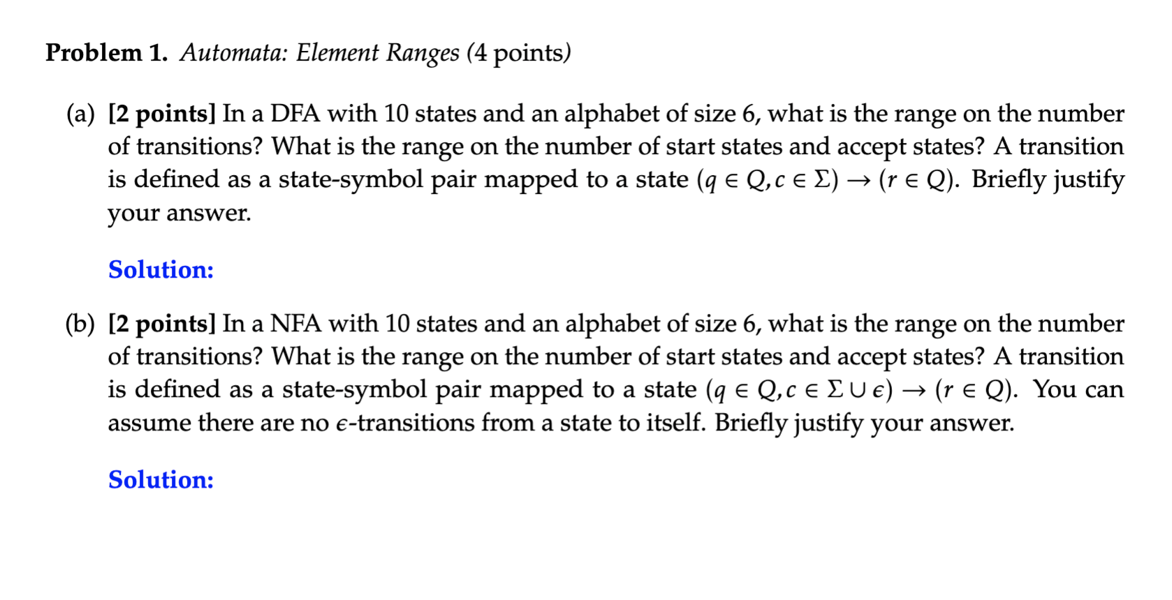 Problem 1 Automata Element Ranges 4 Points A 2 Points In A Dfa With 10 States And An Alphabet Of Size 6 What Is 1