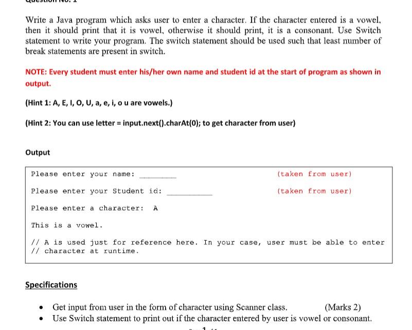 Write A Java Program Which Asks User To Enter A Character If The Character Entered Is A Vowel Then It Should Print Tha 1