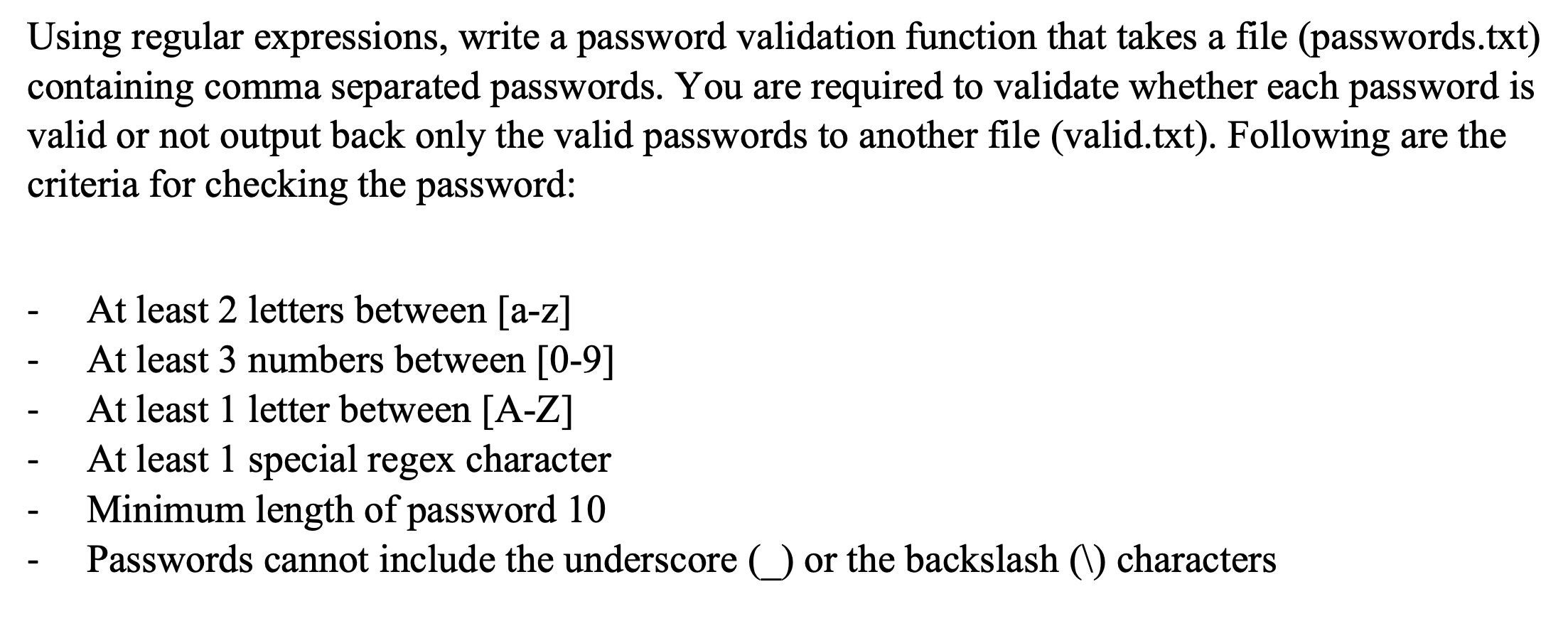 Using Regular Expressions Write A Password Validation Function That Takes A File Passwords Txt Containing Comma Separ 1