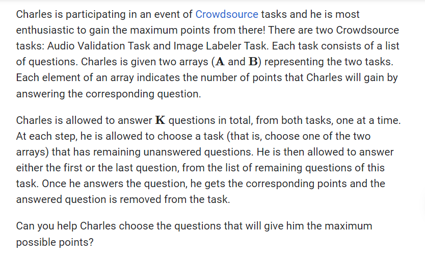 Charles Is Participating In An Event Of Crowdsource Tasks And He Is Most Enthusiastic To Gain The Maximum Points From Th 1