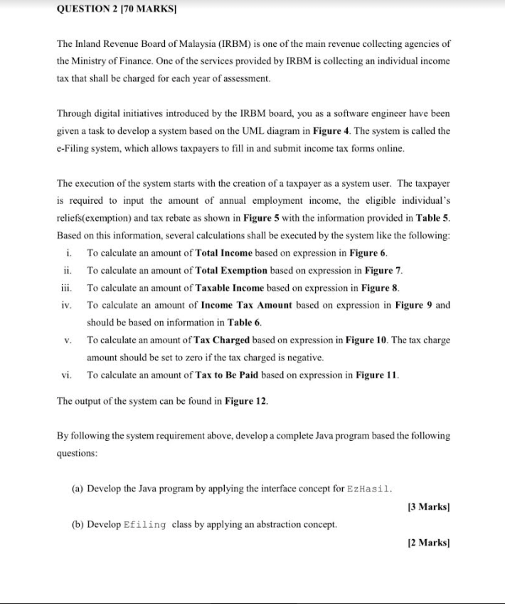 Question 2 70 Marks The Inland Revenue Board Of Malaysia Irbm Is One Of The Main Revenue Collecting Agencies Of The 1