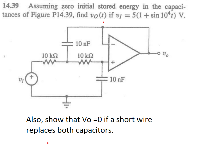 14 39 Assuming Zero Initial Stored Energy In The Capaci Tances Of Figure P14 39 Find Vo T If U 5 1 Sin 104t V V 1
