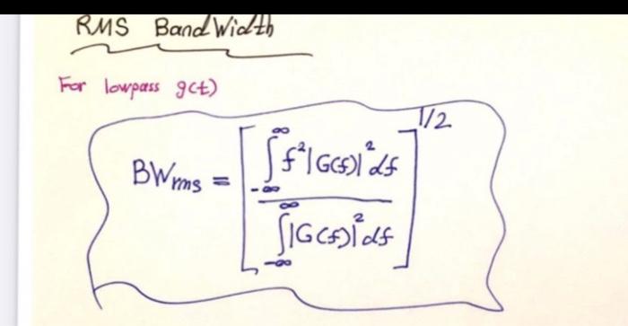 5 An Lpf Has The Frequency Response H F 6 Rect Rms Bandwidth Of This Filter In Khz 8 B 3 A F 100 8 C 16 3 With 2