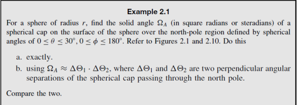 Example 2 1 For A Sphere Of Radius R Find The Solid Angle A In Square Radians Or Steradians Of A Spherical Cap On The 1