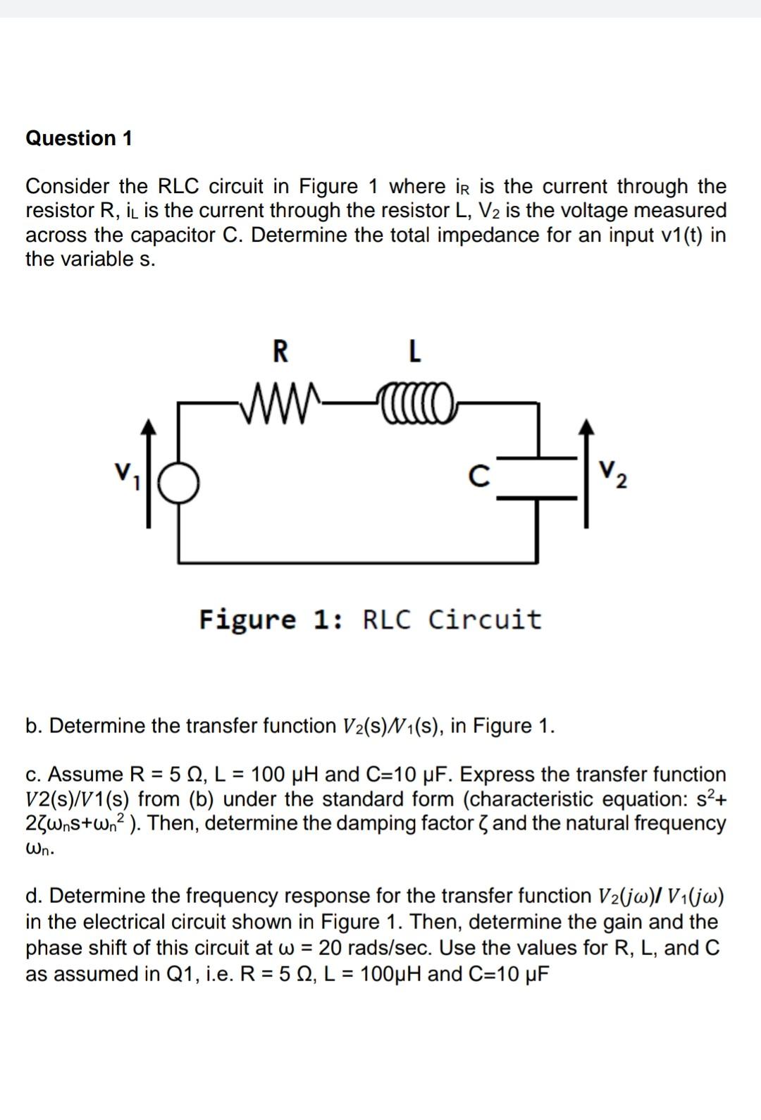 Question 1 Consider The Rlc Circuit In Figure 1 Where Ir Is The Current Through The Resistor R Il Is The Current Throug 1
