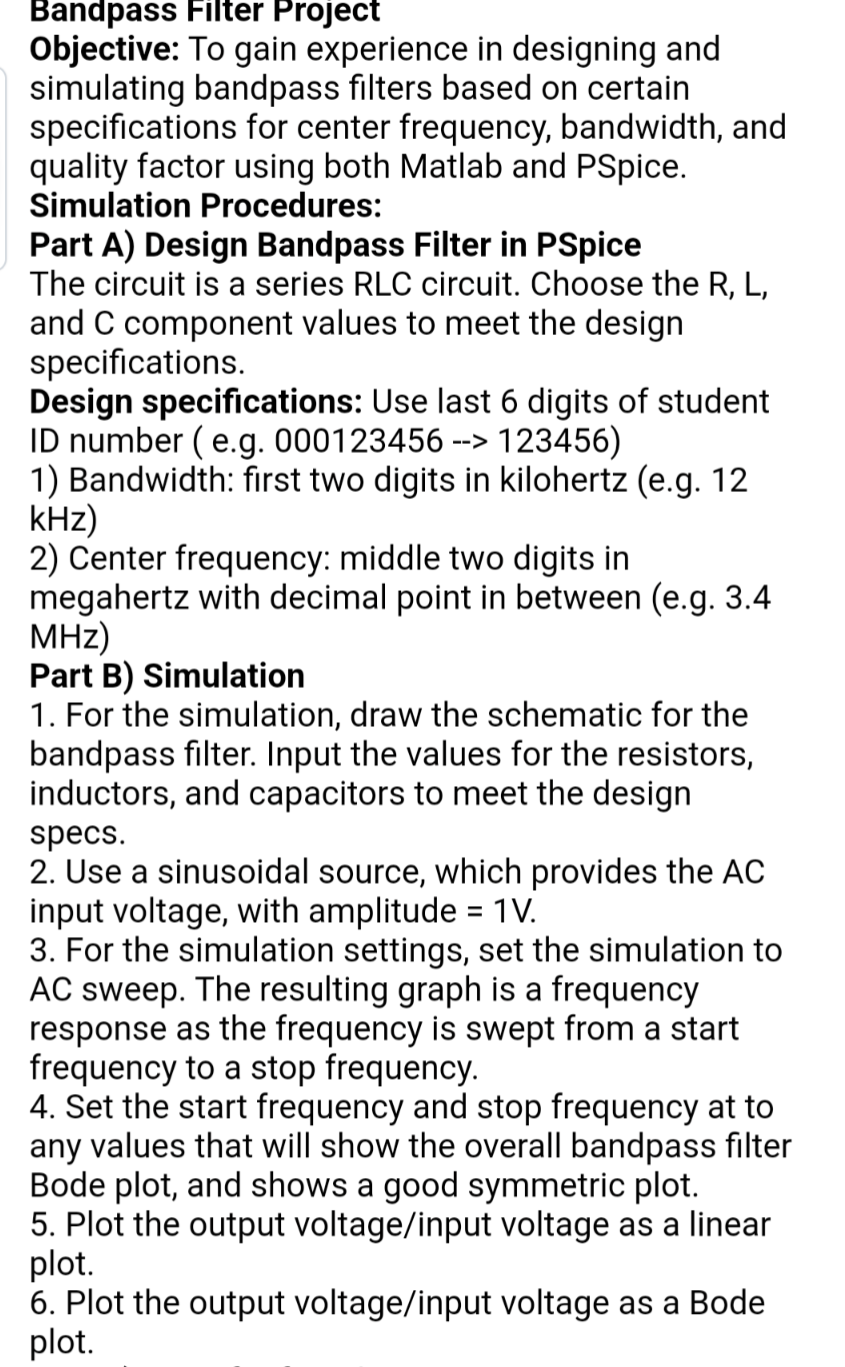 Bandpass Filter Project Objective To Gain Experience In Designing And Simulating Bandpass Filters Based On Certain Spec 1