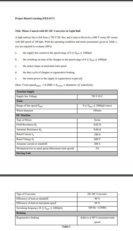 Project Based Learning Eee4117 Title Motor Control With Dc Dc Converter In Light Rail A Light Railway Line Is Fed Fro 1