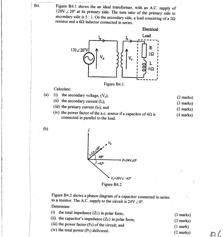 B4 Figure B4 1 Shows The An Ideal Transformer With An A C Supply Of 120v 220 At Its Primary Side The Turn Ratio Of 1