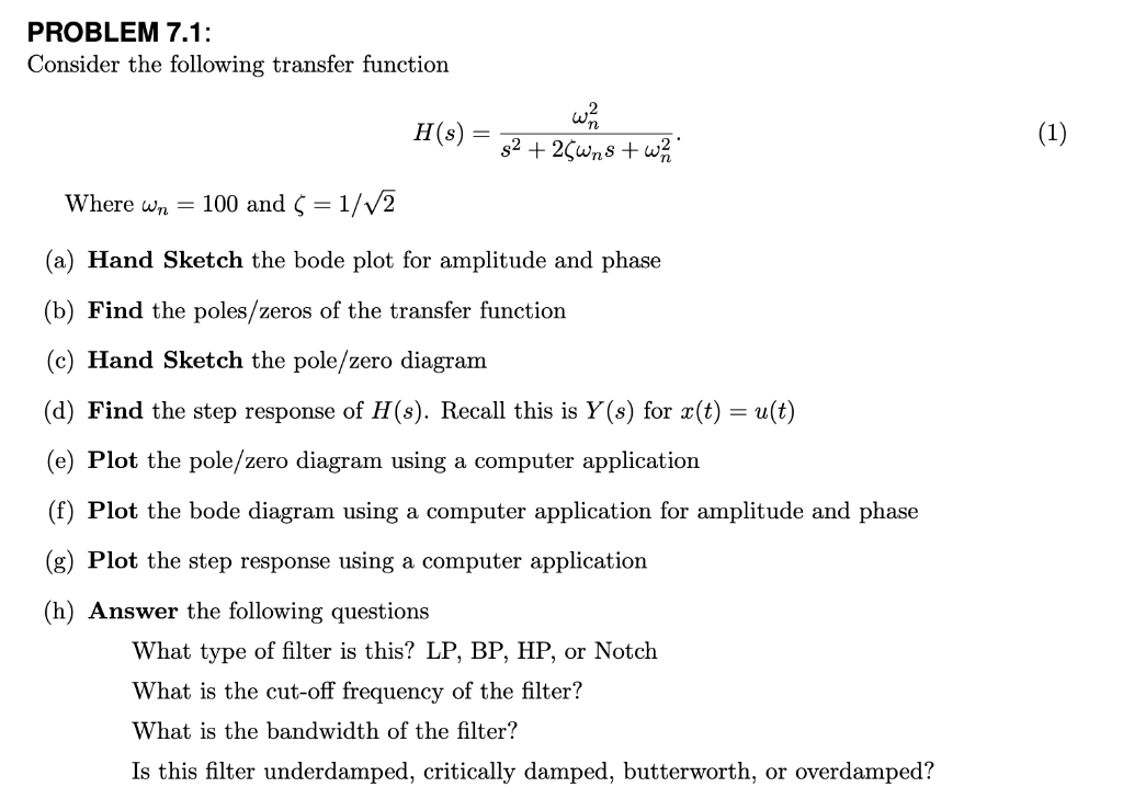 Problem 7 1 Consider The Following Transfer Function H S W 12 S 25wns W 211 Where Wn 100 And 1 2 A Han 1