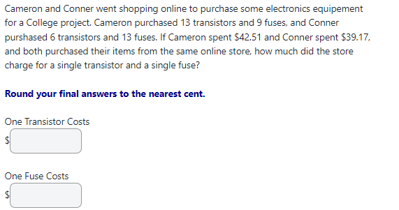 Cameron And Conner Went Shopping Online To Purchase Some Electronics Equipement For A College Project Cameron Purchased 1