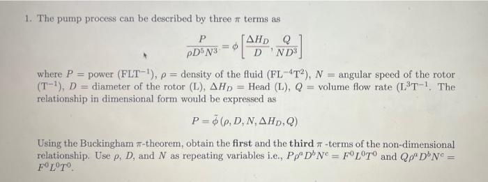 1 The Pump Process Can Be Described By Three A Terms As P Ahd Q D Nd Pd3 Where P Power Flt P Density Of The Flu 1