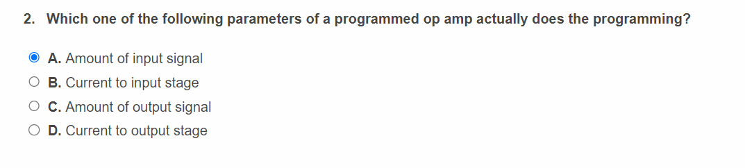 2 Which One Of The Following Parameters Of A Programmed Op Amp Actually Does The Programming A Amount Of Input Signal 1