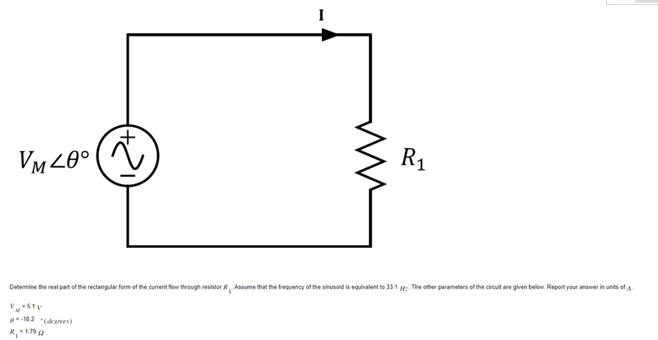 Vm 40 R Determine The Real Part Of The Rectangular Form Of The Current Flow Through Resistor R Assume That The Freque 1