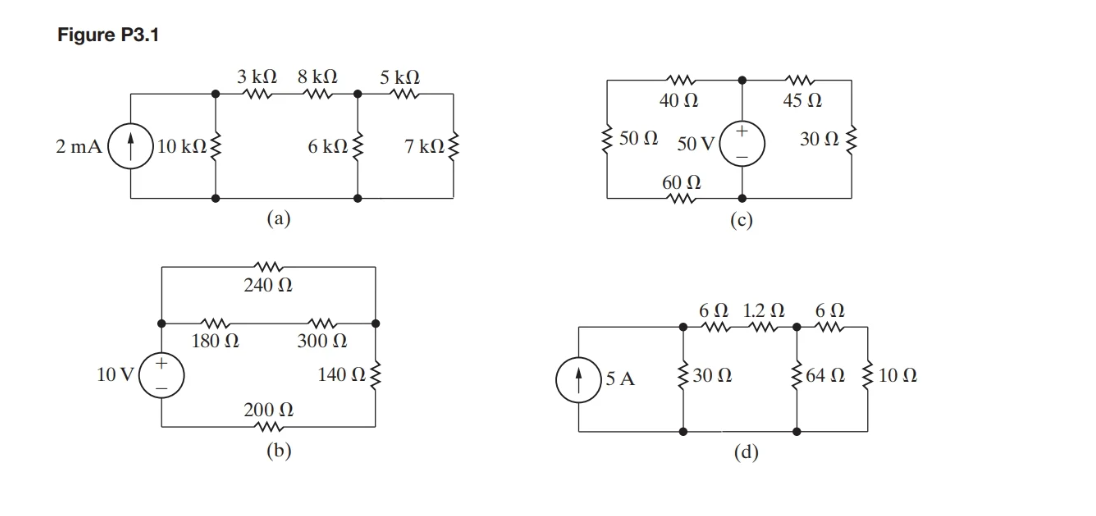 3 3 For Each Of The Circuits Shown In Fig P3 1 A Find The Equivalent Resistance Seen By The Source B Find The Power 2