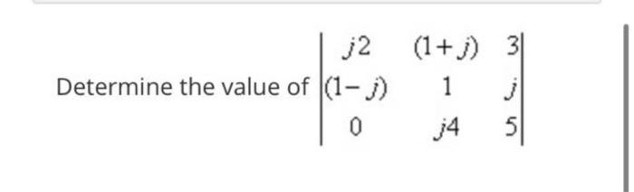 3 J2 Determine The Value Of 1 1 1 J 31 1 J4 51 0 1