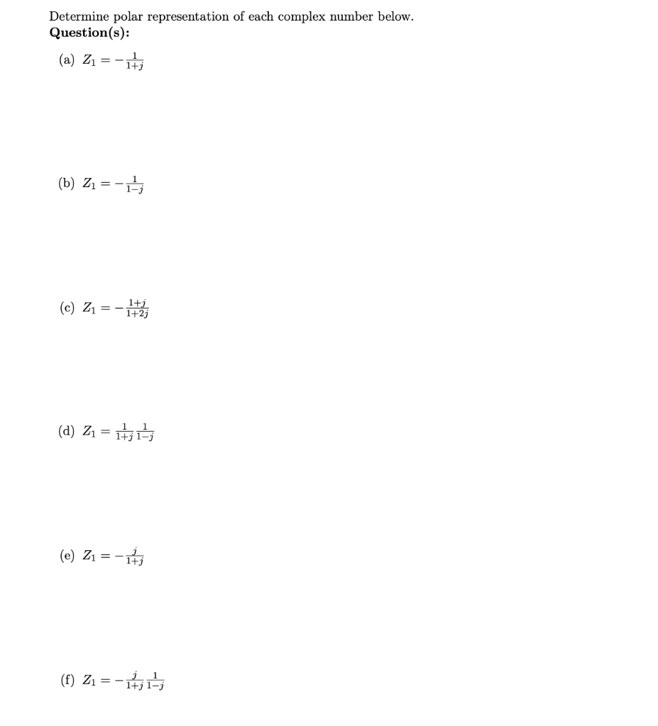 Determine Polar Representation Of Each Complex Number Below Question S A Z 1 B Z 1 C Z 1 2 D 1
