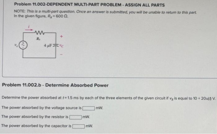 Problem 11 002 Dependent Multi Part Problem Assign All Parts Note This Is A Multi Part Question Once An Answer Is Su 5