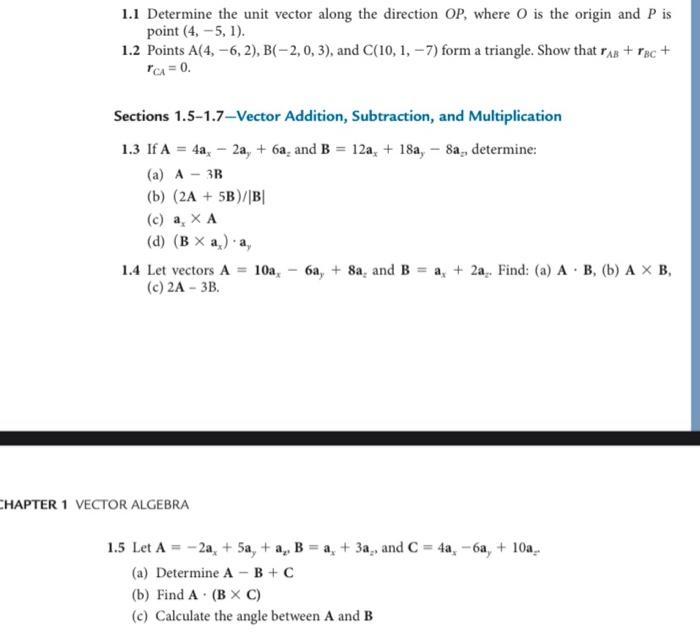 1 1 Determine The Unit Vector Along The Direction Op Where O Is The Origin And P Is Point 4 5 1 1 2 Points A 4 1
