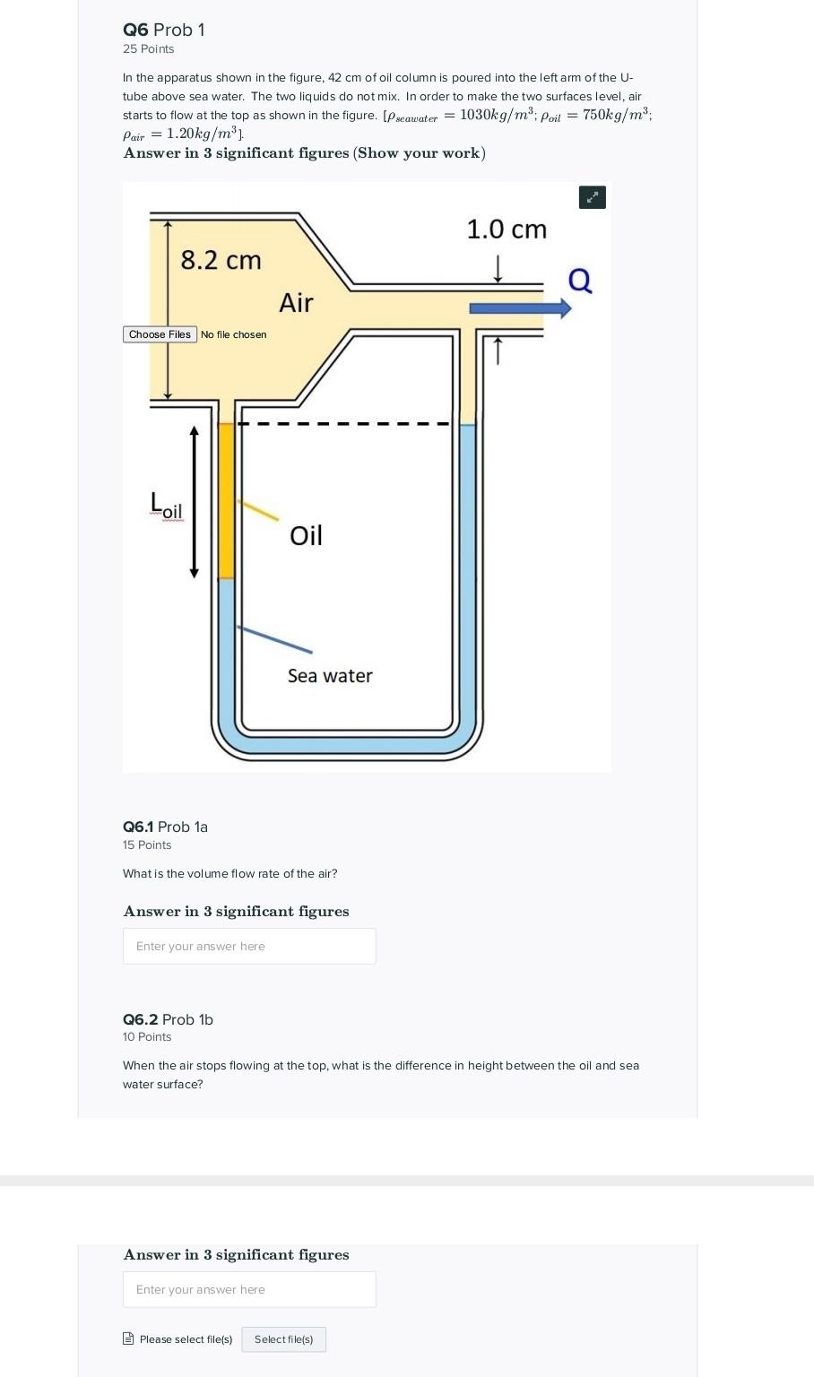 Q6 Prob 1 25 Points In The Apparatus Shown In The Figure 42 Cm Of Oil Column Is Poured Into The Left Arm Of The U Tube 1