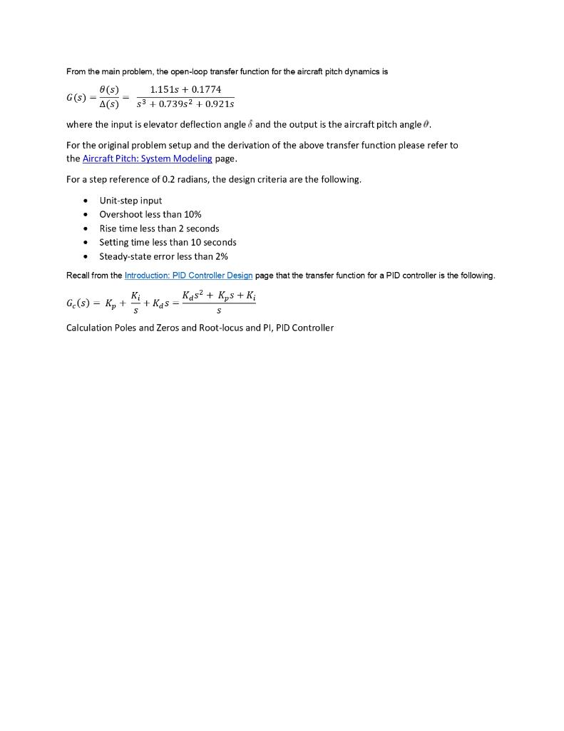 From The Main Problem The Open Loop Transfer Function For The Aircraft Pitch Dynamics Is 8 S 1 151s 0 1774 G S A S 1