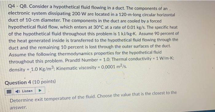Q4q8 Consider A Hypothetical Fluid Flowing In A Duct The Components Of An Electronic System Dissipating 200 W Are Loca 1