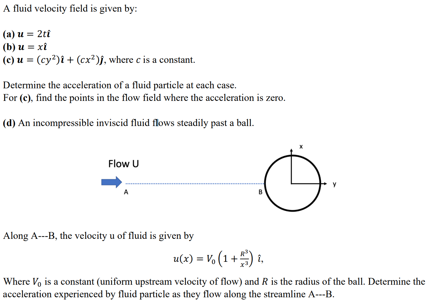 A Fluid Velocity Field Is Given By A U 2ti B U Xi C U Cy I Cx J Where C Is A Constant Determine The 1