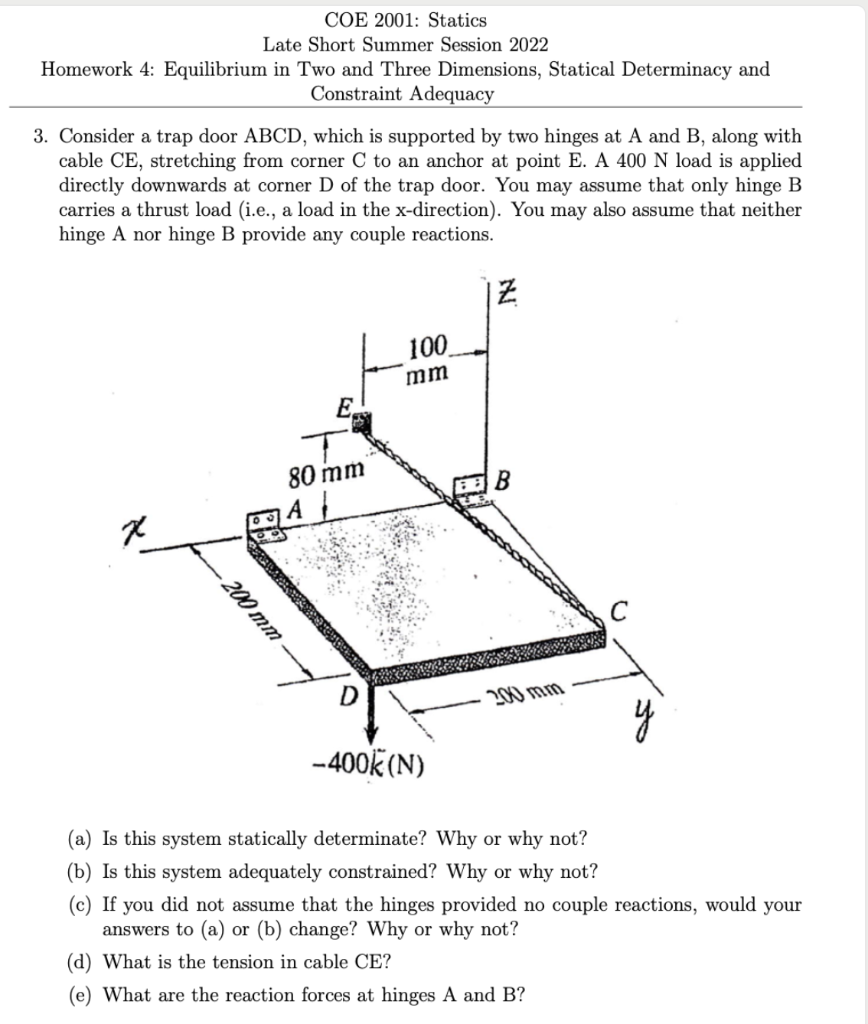 Coe 2001 Statics Late Short Summer Session 2022 Homework 4 Equilibrium In Two And Three Dimensions Statical Determina 1