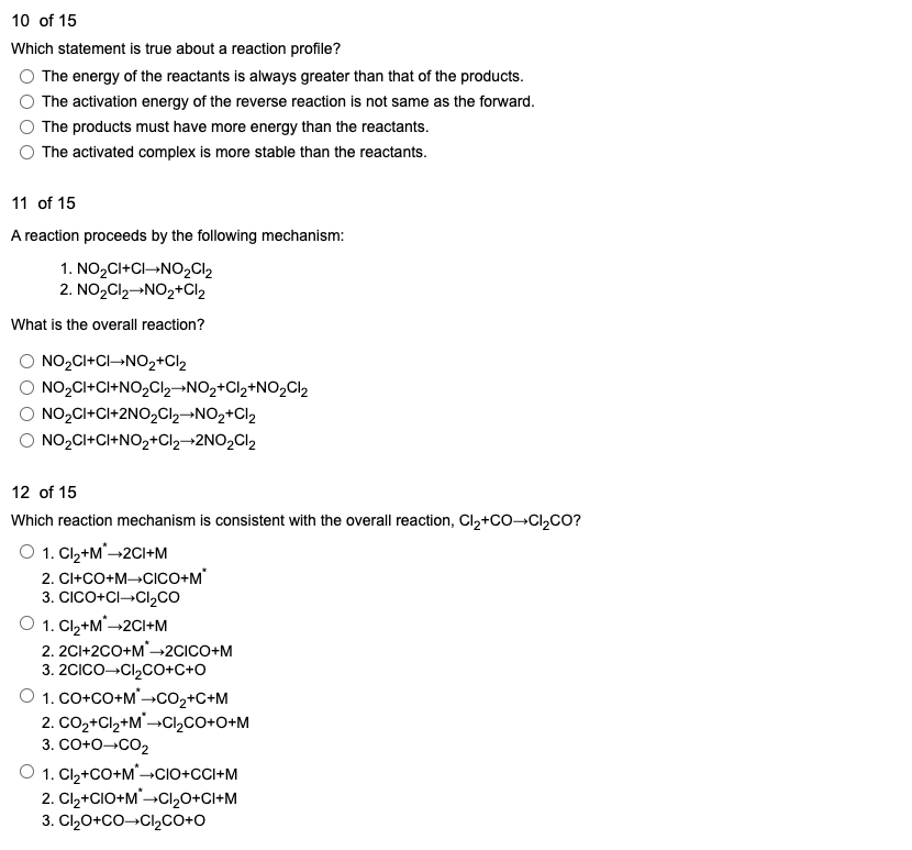 10 Of 15 Which Statement Is True About A Reaction Profile The Energy Of The Reactants Is Always Greater Than That Of Th 1