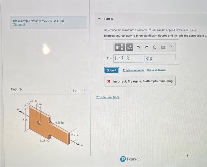 The Allowable Stress Is Allow 22 4 Ksi Figure 1 Figure 0 25 In 5 In Lin 0 25 In 0 25 In 1 Of 1 2 5 In Part A D 1