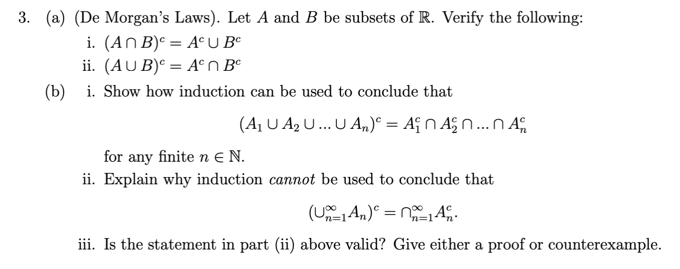 3 A De Morgan S Laws Let A And B Be Subsets Of R Verify The Following I An B Ac U Bo Ii Aub An Bo B 1