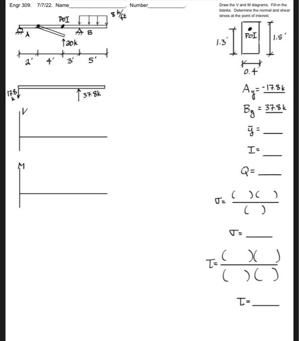 Engr 309 7 7 22 Name 17 8 Poi Taok 4 3 B 5 37 8k Number Draw The V And M Diagrams Fill In The Blanks Determine 1