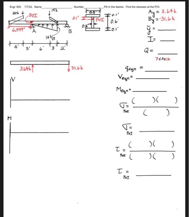 Engr 309 7 7 22 Name Aok Poi M 6 999 14k Tatst Stat 3 3 2 3 14k 15k 6 Number B 0 1 I 02 Tas 31 6k Fill In The 1