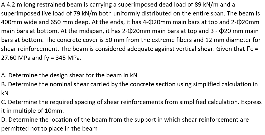 A 4 2 M Long Restrained Beam Is Carrying A Superimposed Dead Load Of 89 Kn M And A Superimposed Live Load Of 79 Kn M Bot 1
