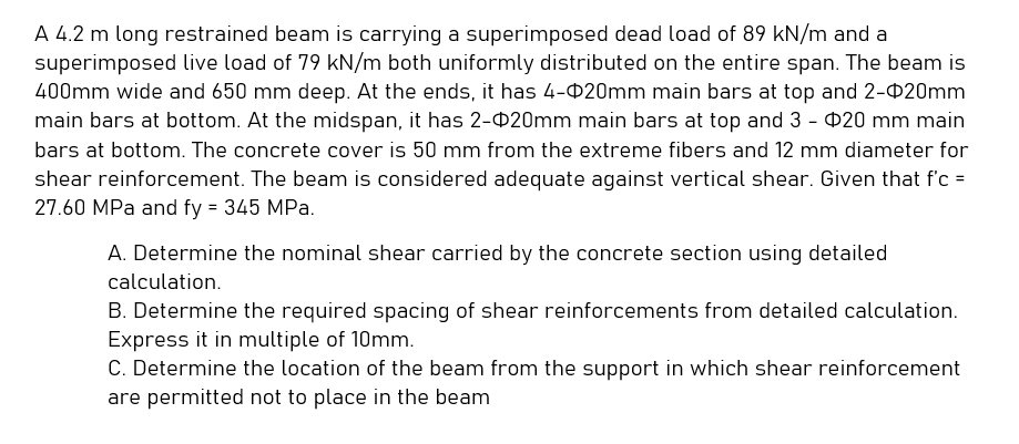 A 4 2 M Long Restrained Beam Is Carrying A Superimposed Dead Load Of 89 Kn M And A Superimposed Live Load Of 79 Kn M Bot 1