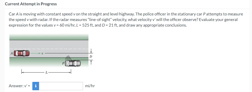 Current Attempt In Progress Car A Is Moving With Constant Speed V On The Straight And Level Highway The Police Officer 1