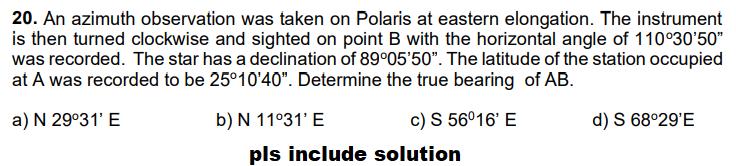 20 An Azimuth Observation Was Taken On Polaris At Eastern Elongation The Instrument Is Then Turned Clockwise And Sight 1