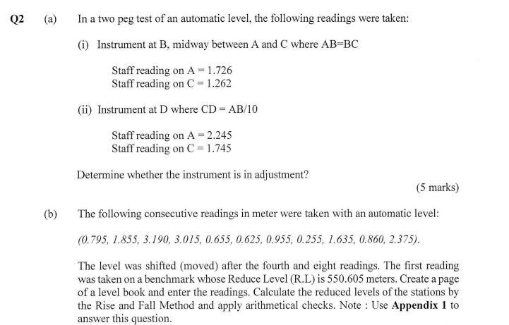 Q2 A B In A Two Peg Test Of An Automatic Level The Following Readings Were Taken I Instrument At B Midway Betwe 1