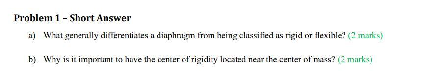 Problem 1 Short Answer A What Generally Differentiates A Diaphragm From Being Classified As Rigid Or Flexible 2 Mar 1