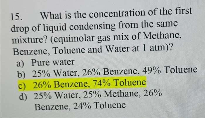 15 What Is The Concentration Of The First Drop Of Liquid Condensing From The Same Mixture Equimolar Gas Mix Of Methan 1