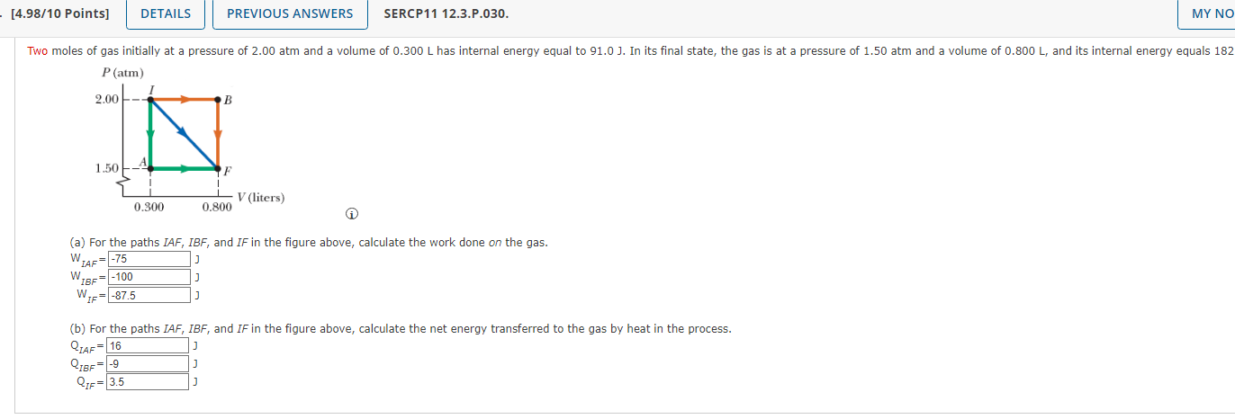 4 98 10 Points Details 2 00 1 50 Two Moles Of Gas Initially At A Pressure Of 2 00 Atm And A Volume Of 0 300 L Has In 1