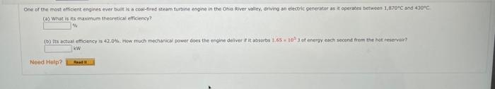 One Of The Most Efficient Engines Ever Built Is A Coal Fired Steam Turbine Engine In The Ohio River Valley Driving An E 1