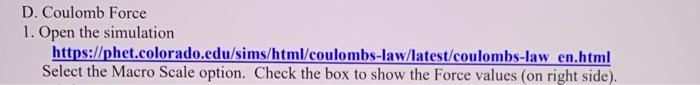 D Coulomb Force 1 Open The Simulation Https Phet Colorado Edu Sims Html Coulombs Law Latest Coulombs Law En Html Sel 1