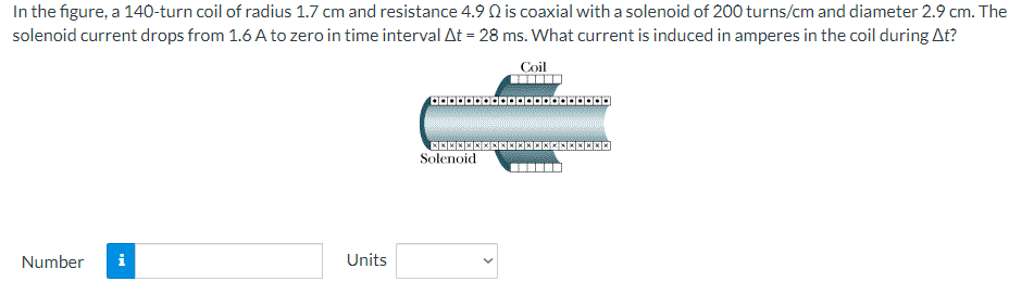 In The Figure A 140 Turn Coil Of Radius 1 7 Cm And Resistance 4 9 Q Is Coaxial With A Solenoid Of 200 Turns Cm And Diam 1