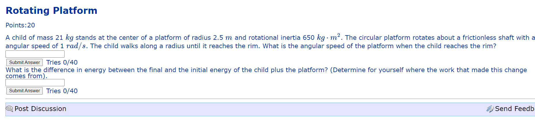 Rotating Platform Points 20 A Child Of Mass 21 Kg Stands At The Center Of A Platform Of Radius 2 5 M And Rotational Iner 1
