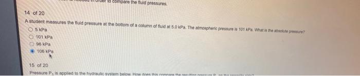 To Compare The Fluid Pressures 14 Of 20 A Student Measures The Fuld Pressure At The Bottom Of A Column Of Fluid At 5 0 K 1